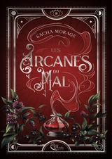 Les arcanes du mal - Sacha Morage