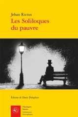 Les soliloques du pauvre - Jehan Rictus