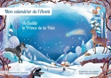 Accueillir le prince de la paix : mon calendrier de l'Avent - Sara Ugolotti
