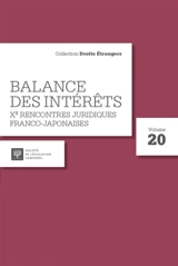 Balance des intérêts - Rencontres juridiques franco-japonaises (10 ; 2019 ; Tokyo)