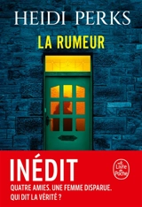 La rumeur - Heidi Perks
