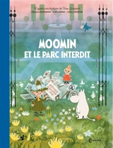 Moomin et le parc interdit - Cecilia Davidsson