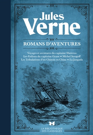 Romans d'aventure : l'intégrale illustrée - Jules Verne