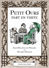 Petit Ours part en visite - Else Holmelund Minarik