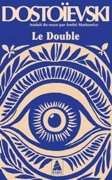 Le double : poème pétersbourgeois - Fédor Dostoievski