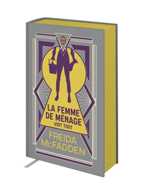 La femme de ménage voit tout - Freida McFadden