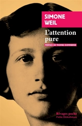 L'attention pure - Simone Weil