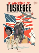 Le fantôme de Tuskegee : intégrale - Benjamin von Eckartsberg