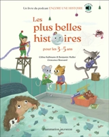 Les plus belles histoires pour les 3-5 ans - Céline Kallmann