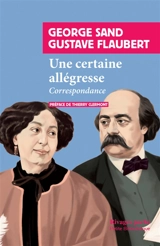 Une certaine allégresse : correspondance - George Sand