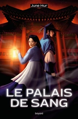 Le palais de sang - June Hur