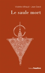 Le saule mort - Jean Darot