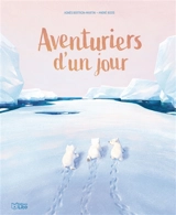 Aventuriers d'un jour - Agnès Bertron-Martin
