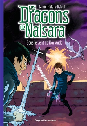 Les dragons de Nalsara. Vol. 20. Sous le vent de Norlande - Marie-Hélène Delval