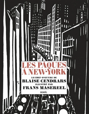 Les Pâques à New-York - Blaise Cendrars