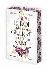 Adrian x Isolde. Vol. 1. Le roi de la guerre et du sang - Scarlett St. Clair