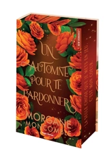 Seasons. Vol. 1. Un automne pour te pardonner - Morgane Moncomble