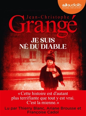 Je suis né du diable - Jean-Christophe Grangé