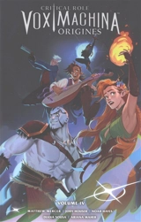Critical role Vox Machina : origines. Vol. 4 - Jody Houser