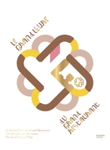 Le grand livre du Grand Restaurant - Jean-François Piège