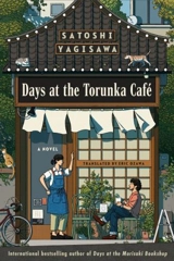 Days at the Torunka Cafe - Yagisawa, Satoshi