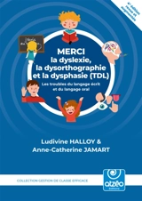 MERCI LA DYSLEXIE, LA DYSORTHOGRAPHIE ET LA DYSPHASIE - ATZEO ATZEO
