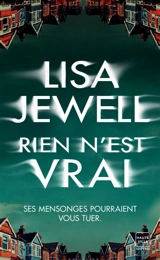 Rien n'est vrai - Lisa Jewell