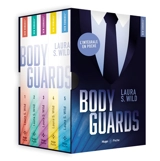 Coffret Bodyguards : tomes 1 à 5 : l'intégrale - Laura S. Wild