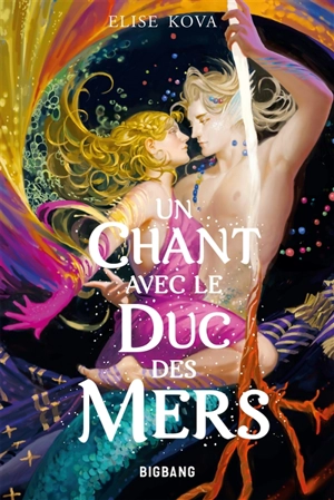 Un chant avec le duc des mers - Elise Kova