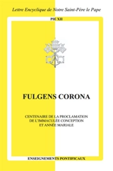 Fulgens corona : centenaire de la proclamation de l'Immaculée Conception et année mariale : lettre encyclique de notre Saint-Père le pape Pie XII - Pie 12