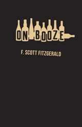 On Booze - Fitzgerald, F. Scott