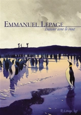 Danser avec le vent - Emmanuel Lepage