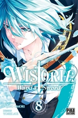Wistoria : wand & sword. Vol. 8 - Fujino Omori