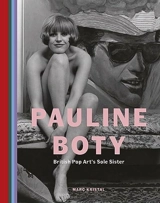 Pauline Boty : British Pop Art´s Sole Sister - Kristal, Marc