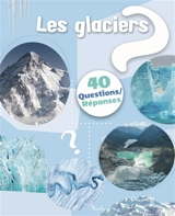 Les glaciers - Christine Baillet