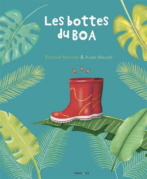 Les bottes du boa - Richard Marnier