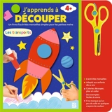 J'apprends à découper : les transports : un livre d'activités manuelles simples pour les petites mains, 4+ - An Rypens