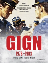GIGN, 1976-1983 : portez-le haut, et soyez-en fier - Poma