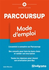 Parcoursup : mode d'emploi - Julie Mleczko