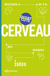 Cerveau : naviguer au fil des grandes idées