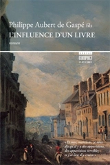 L'influence d'un livre - Philippe Aubert de Gaspé