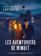 Les aventuriers de minuit - Julien Lefebvre