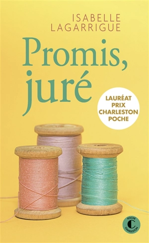 Promis, juré - Isabelle Lagarrigue
