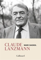Claude Lanzmann : un hommage personnel - Marc Sagnol