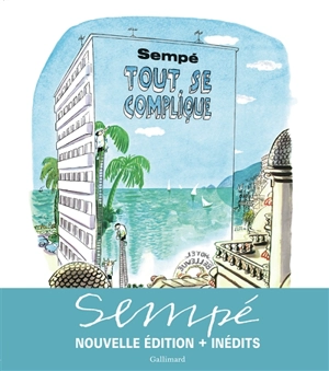 Tout se complique - Jean-Jacques Sempé