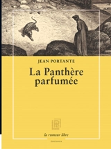 La panthère parfumée - Jean Portante