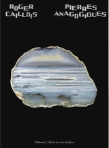 Pierres anagogiques - Roger Caillois