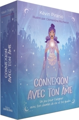 Connexion d'âmes : un jeu spirituel pour se reconnecter à son chemin de vie - Kévin Piranio