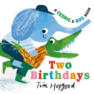 Two Birthdays - Tim Hopgood