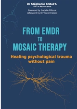 From EMDR to MOSAIC therapy - Stéphanie Khalfa